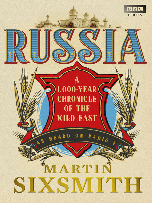 Russia (eBook): A 1,000-Year Chronicle of the Wild East